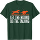 Coyote Hunting Hound Dog Yote Hunter Coyote T-Shirt - T-Shirt | Forest