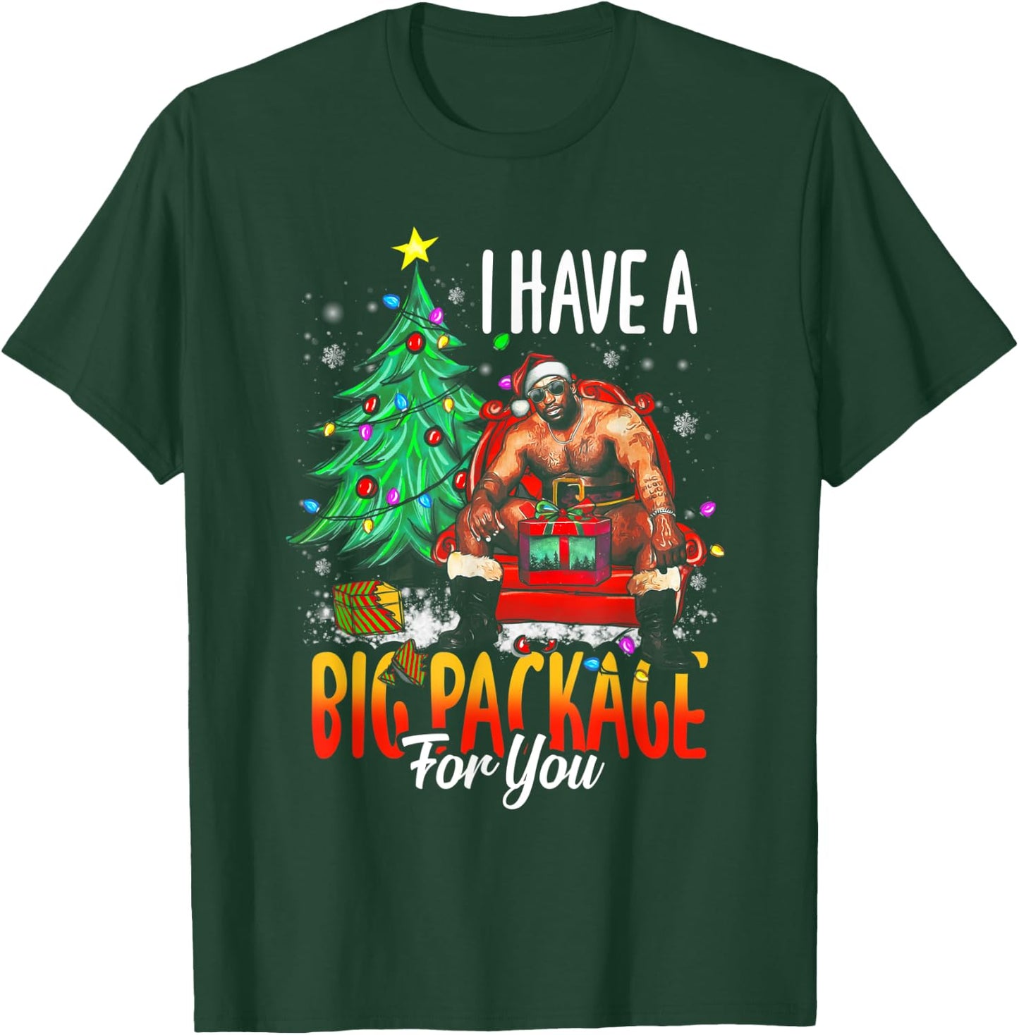 Funny I Have A Big Package For You Naughty Big Black Guy T-Shirt - T-Shirt | Forest