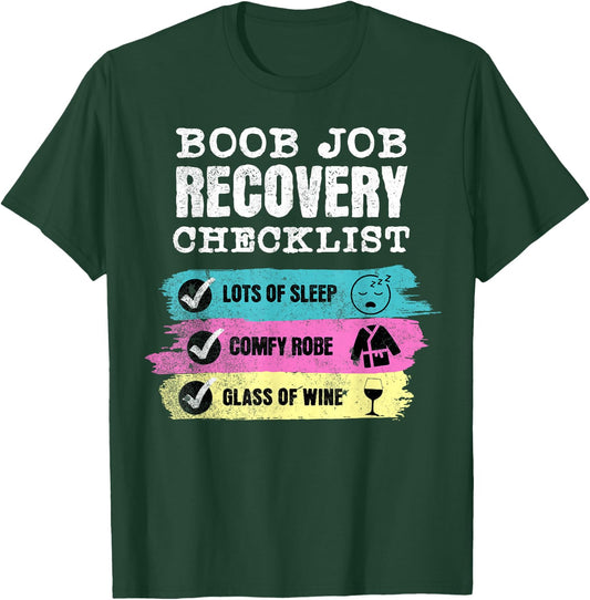 Boob Job Recovery Checklist Funny Breast Surgery T-Shirt - T-Shirt | Forest