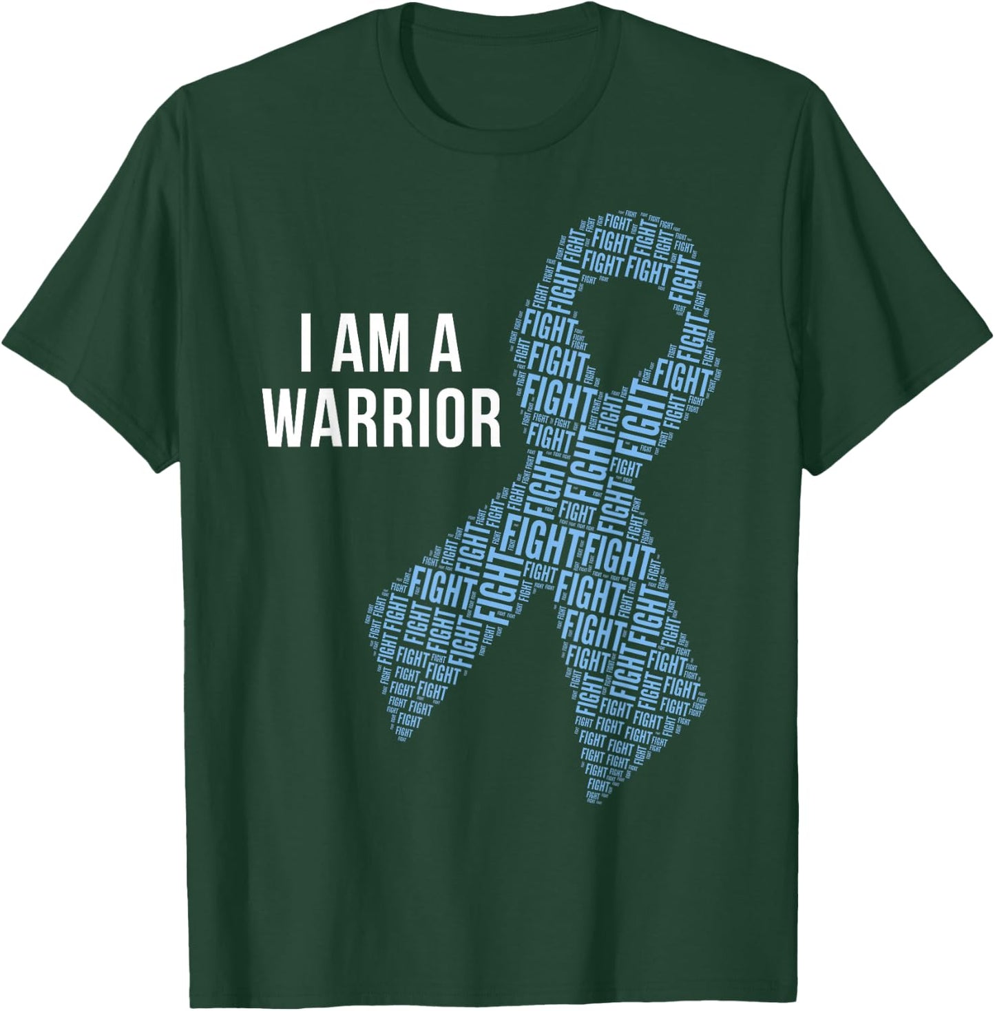 I Am A Warrior Prostate Cancer Awareness Light Blue Ribbon T-Shirt - T-Shirt | Forest