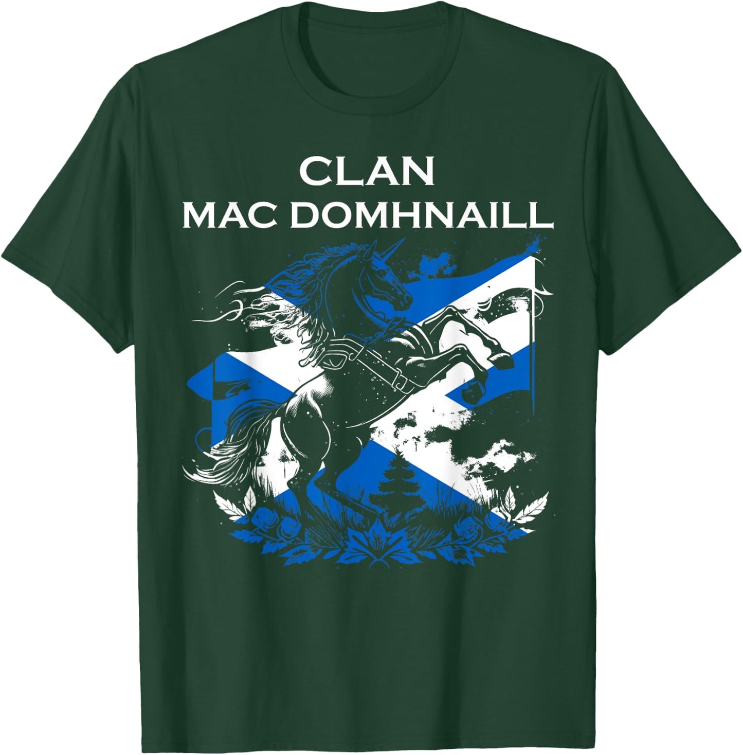 Mac Domhnaill Clan Family Last Name Scotland Scottish T-Shirt - T-Shirt | Forest