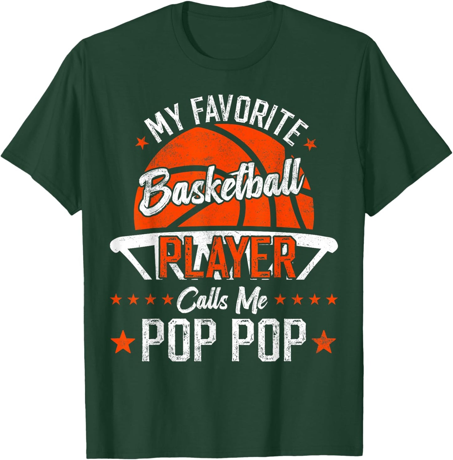 My Favorite Basketball Player Calls Me Pop Pop Funny Dad T-Shirt - T-Shirt | Forest