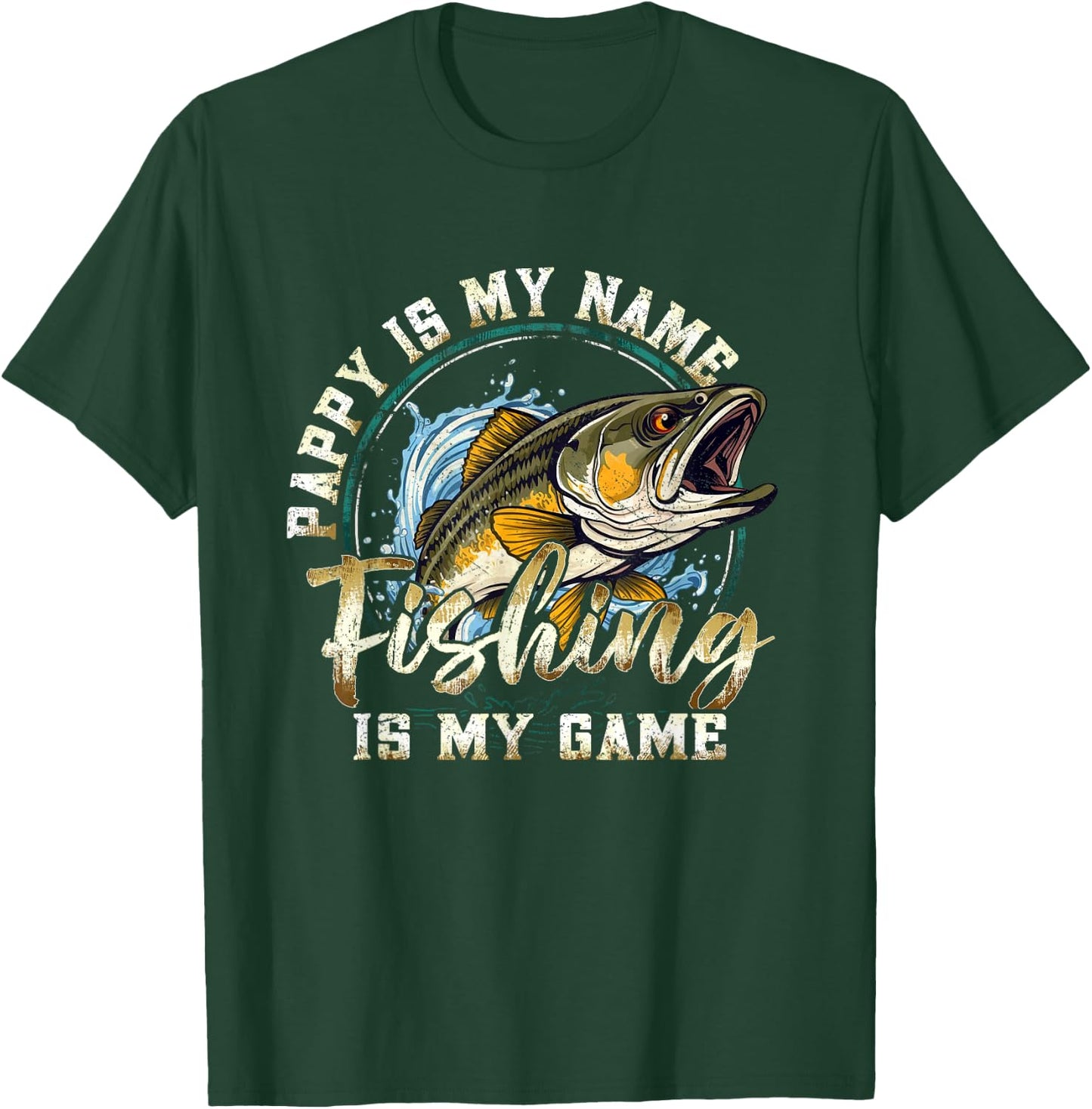 Pappy Is My Name Fishing Is My Game Gift Fish Lovers T-Shirt - T-Shirt | Forest