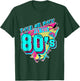Take Me Back to The 80s Retro Revival Vintage 80's T-Shirt - T-Shirt | Forest