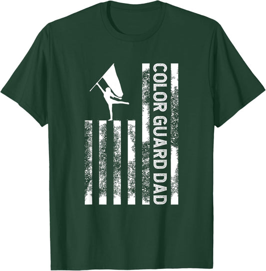 Color Guard Dad US Flag Father Of A Color Guard Member Dad T-Shirt - T-Shirt | Forest