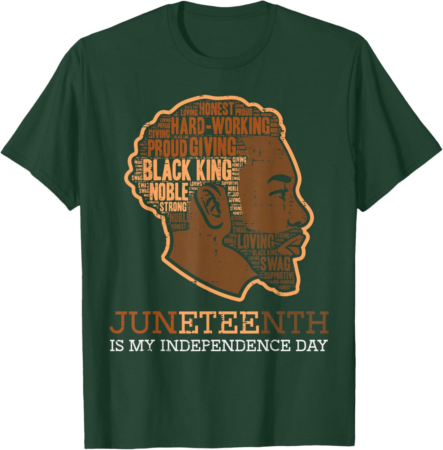 Juneteenth Black King Independence Day Melanin Dad Men Teens T-Shirt - T-Shirt | Forest