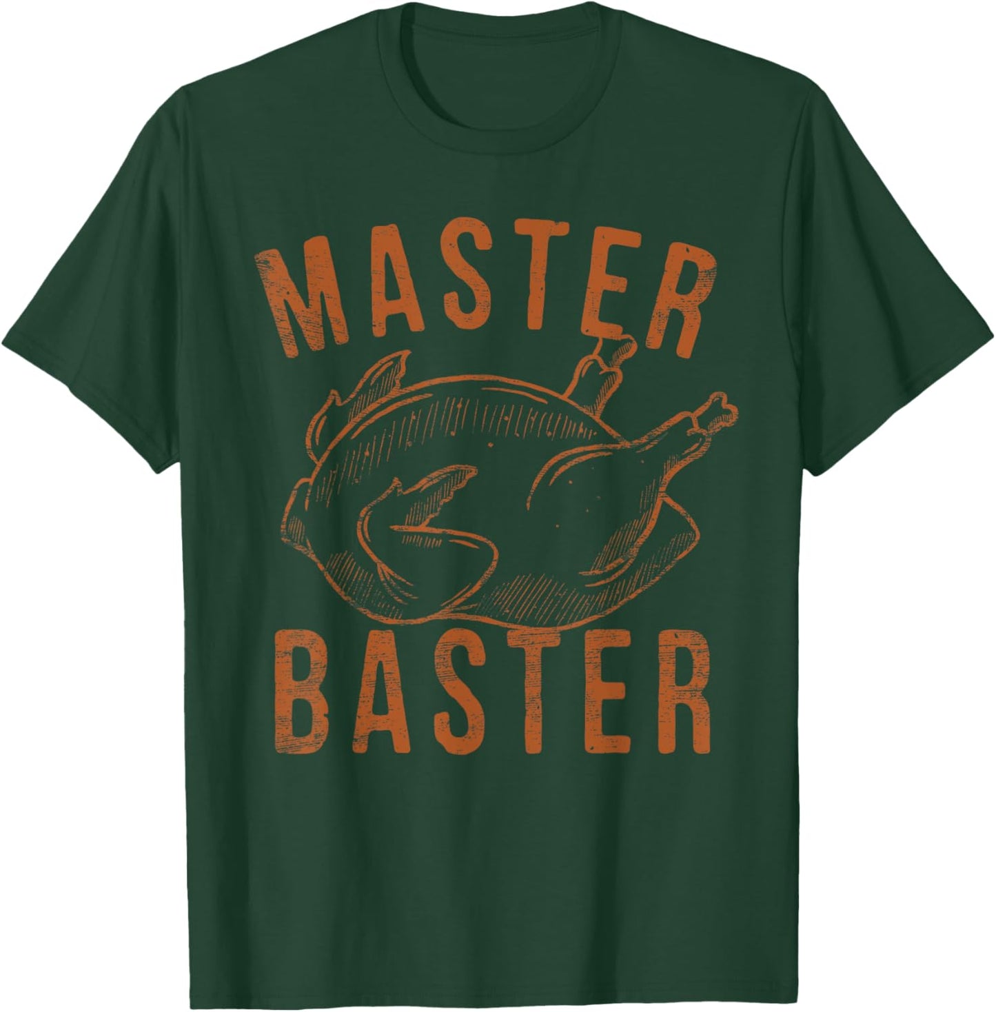 Master Baster Funny Turkey Print Happy Thanksgiving Day T-Shirt - T-Shirt | Forest