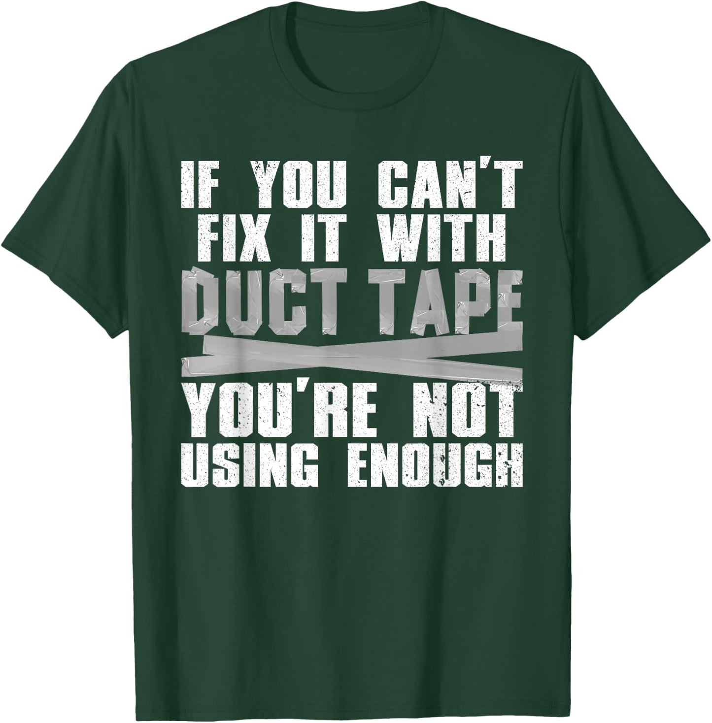 Cute Duct Tape Art Women Engineer Humorous Saying T-Shirt - T-Shirt | Forest