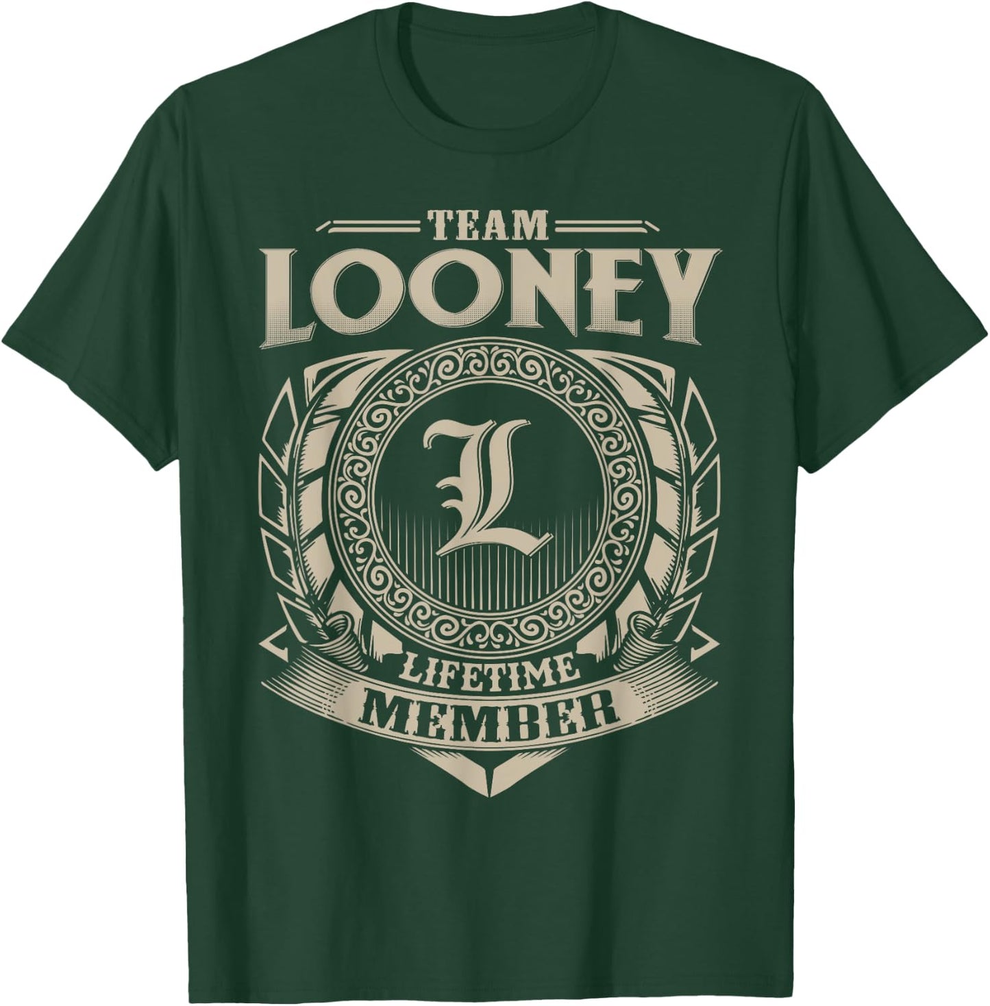 Team LOONEY Lifetime Member LOONEY Name Personalized T-Shirt - T-Shirt | Forest