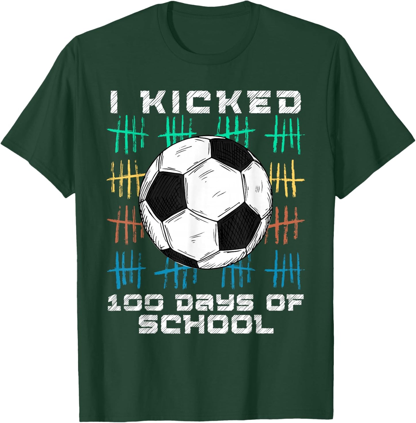 I Kicked 100 Days Of School 100th Day Smarter Soccer Boys T-Shirt - T-Shirt | Forest