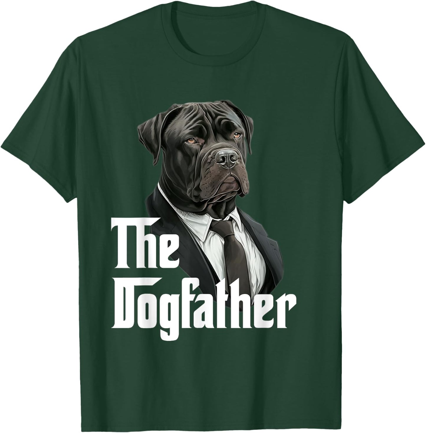 The Dogfather | Cane Corso Dad | CorsoFather Funny Dog Owner Women Girls Kids T-Shirt - T-Shirt | Forest
