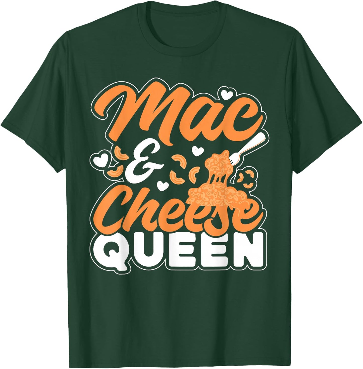 Mac And Cheese Queen Mac & Cheese Queen T-Shirt - T-Shirt | Forest