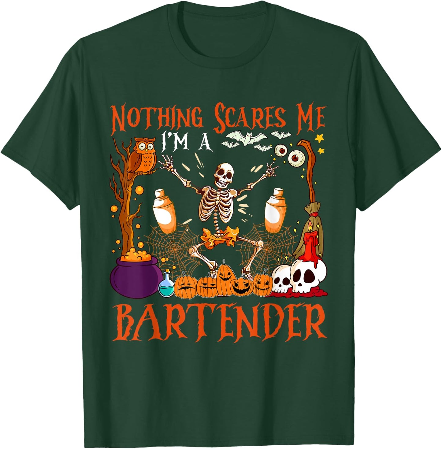 Nothing Scares Me I'm A Bartender Halloween Skeleton T-Shirt - T-Shirt | Forest