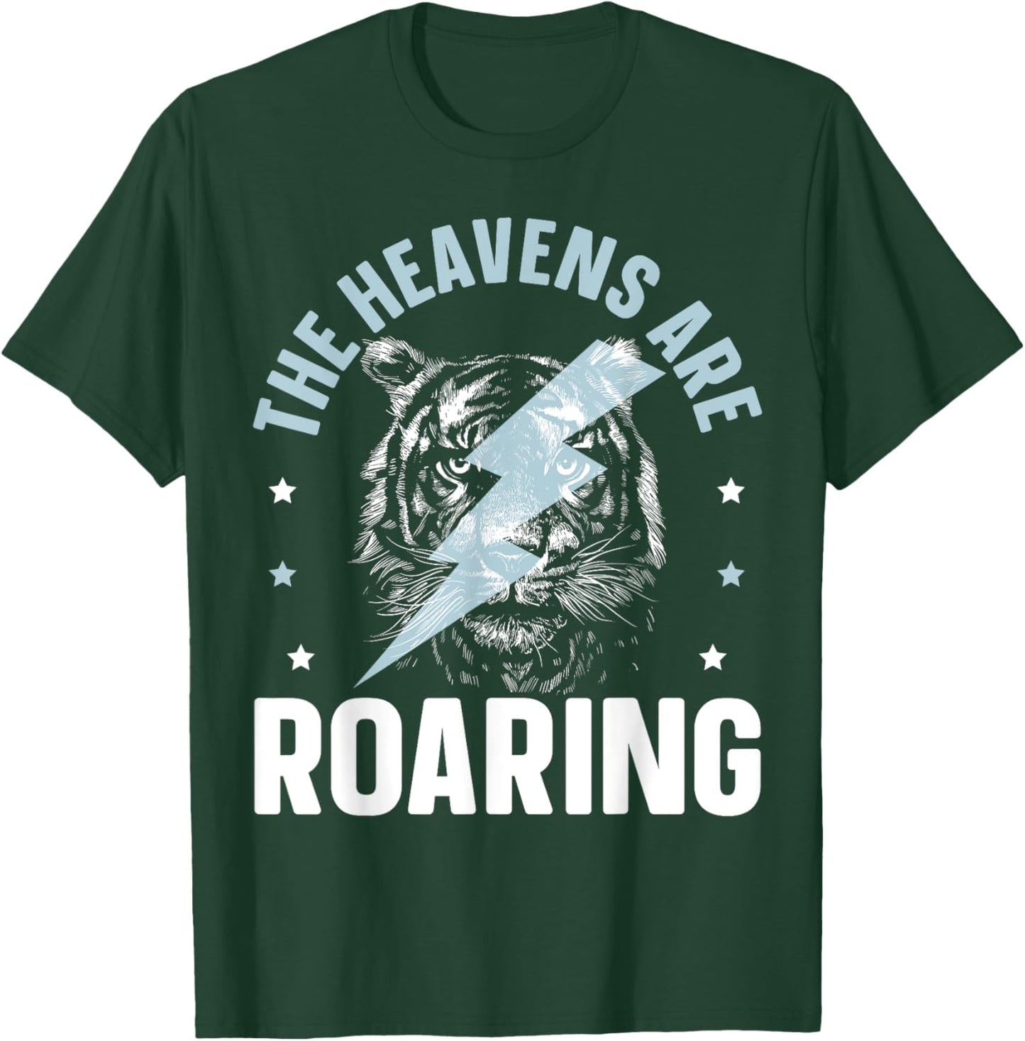 The Heavens Are Roaring Christian Believer Christianity T-Shirt - T-Shirt | Forest