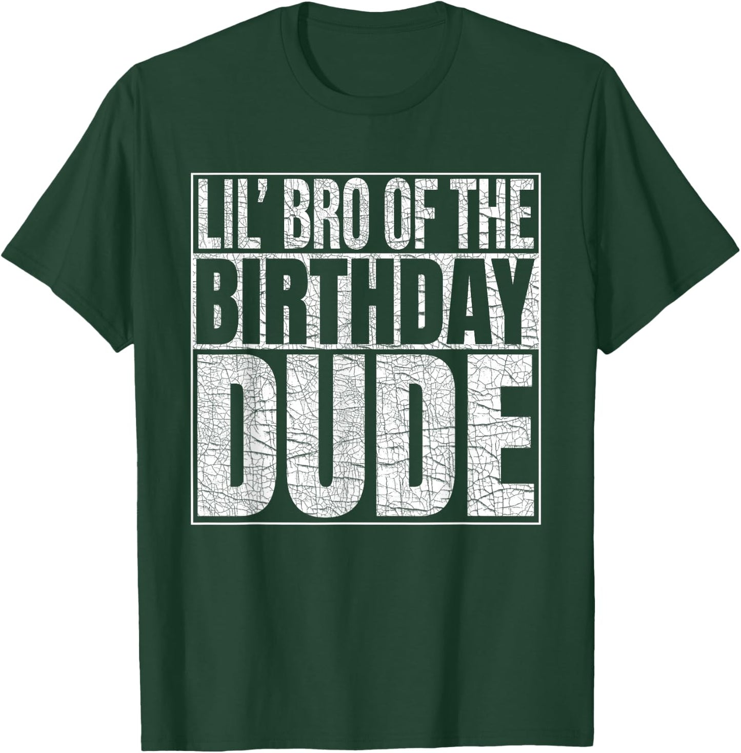 Lil Bro of the Birthday Dude Lil Brother of the Birthday Boy T-Shirt - T-Shirt | Forest