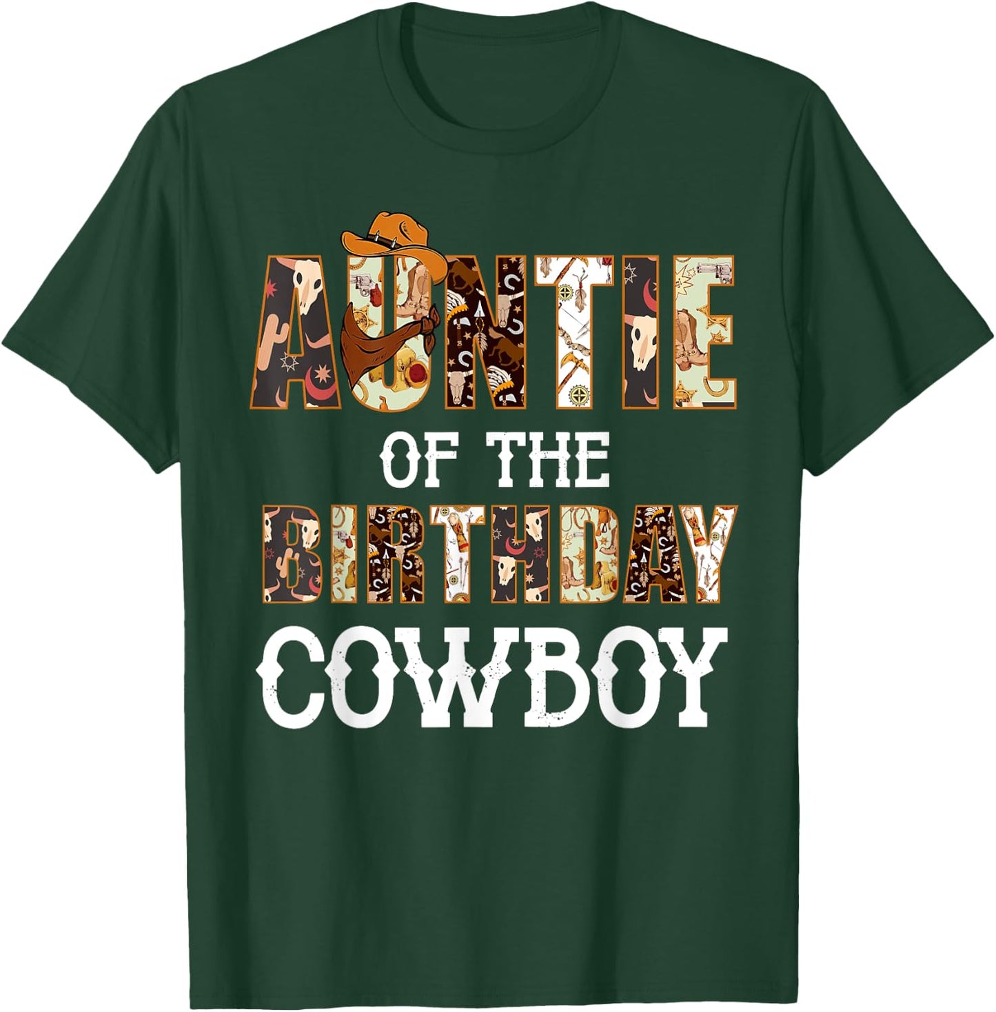 Auntie of The Birthday Cowboy Western First Rodeo B-day Boy T-Shirt - T-Shirt | Forest