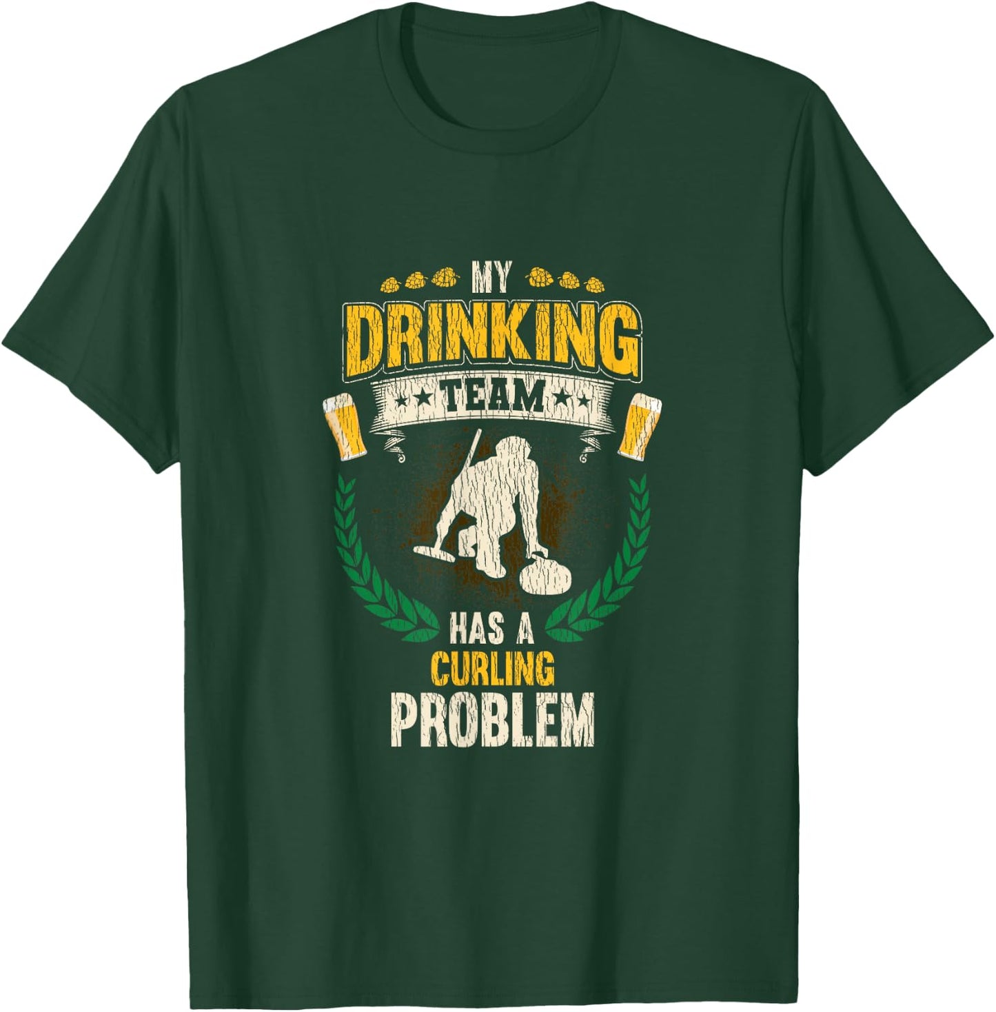 My Drinking Team Has A Curling Problem Funny Curling T-Shirt - T-Shirt | Forest