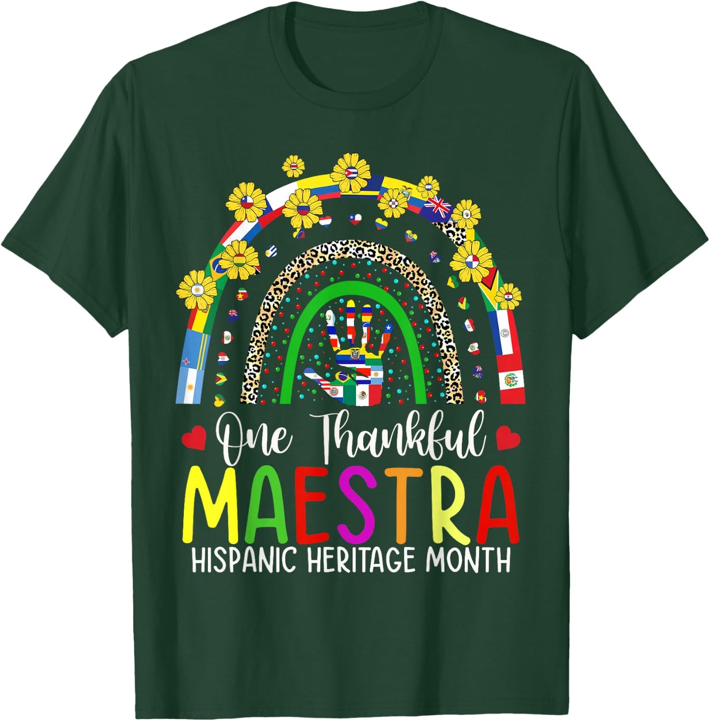 One Thankful Maestra Teacher Rainbow Hispanic Heritage Month T-Shirt - T-Shirt | Forest