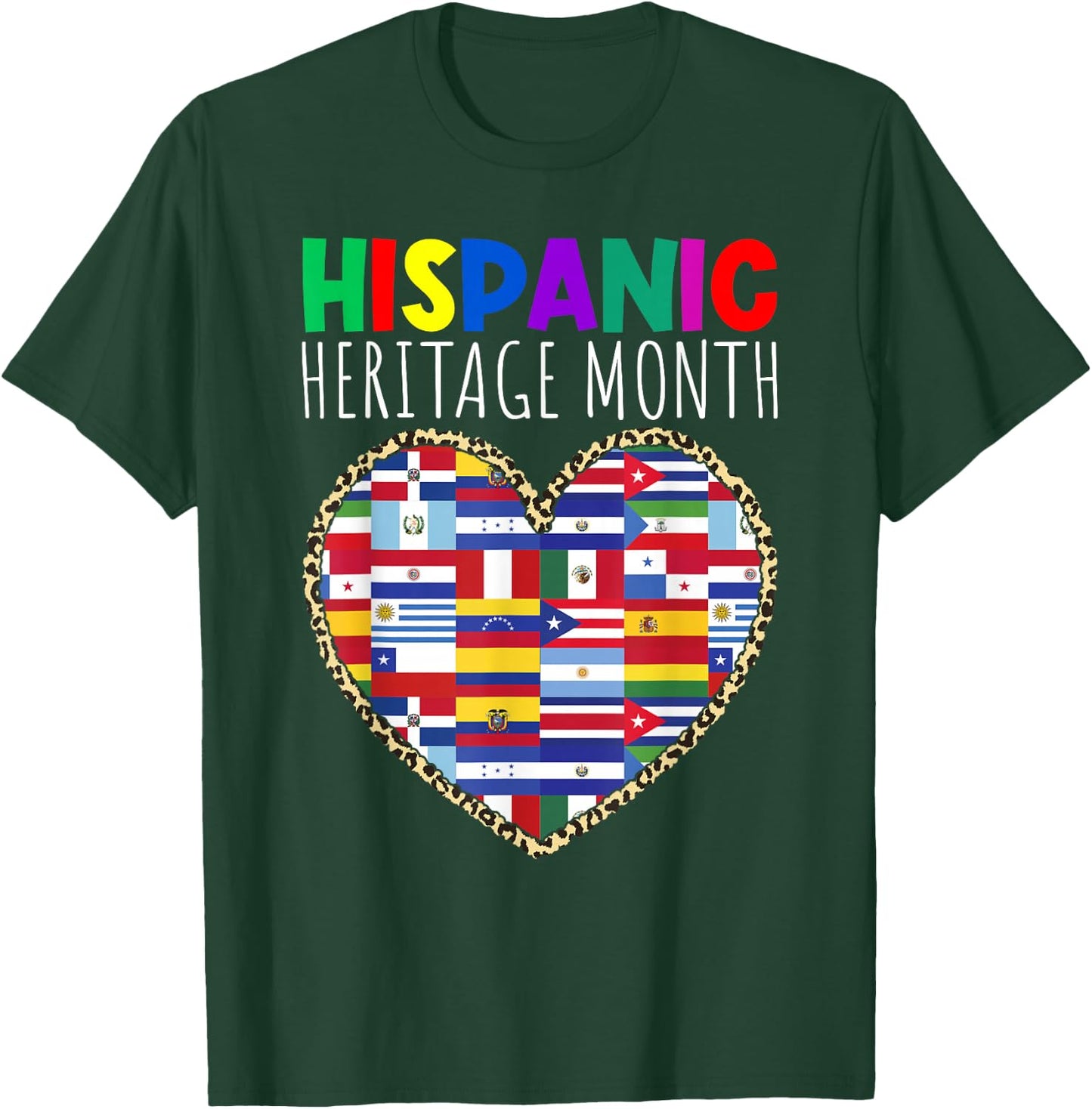 Hispanic Heritage Month Mexican Latino Flag All Countries T-Shirt - T-Shirt | Forest
