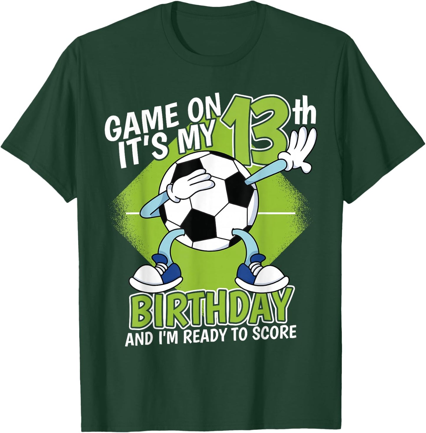 13 Year Old Soccer Player Boy 13th Birthday Soccer Theme T-Shirt - T-Shirt | Forest