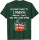 My Family went to London and all I got was this lousy T-Shirt - T-Shirt | Forest