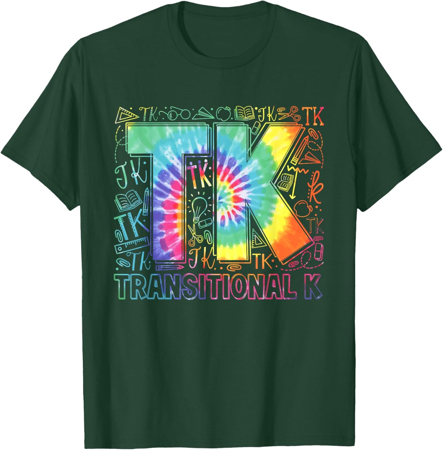 TK Transitional Kindergarten Teacher Funny Back To School T-Shirt - T-Shirt | Forest