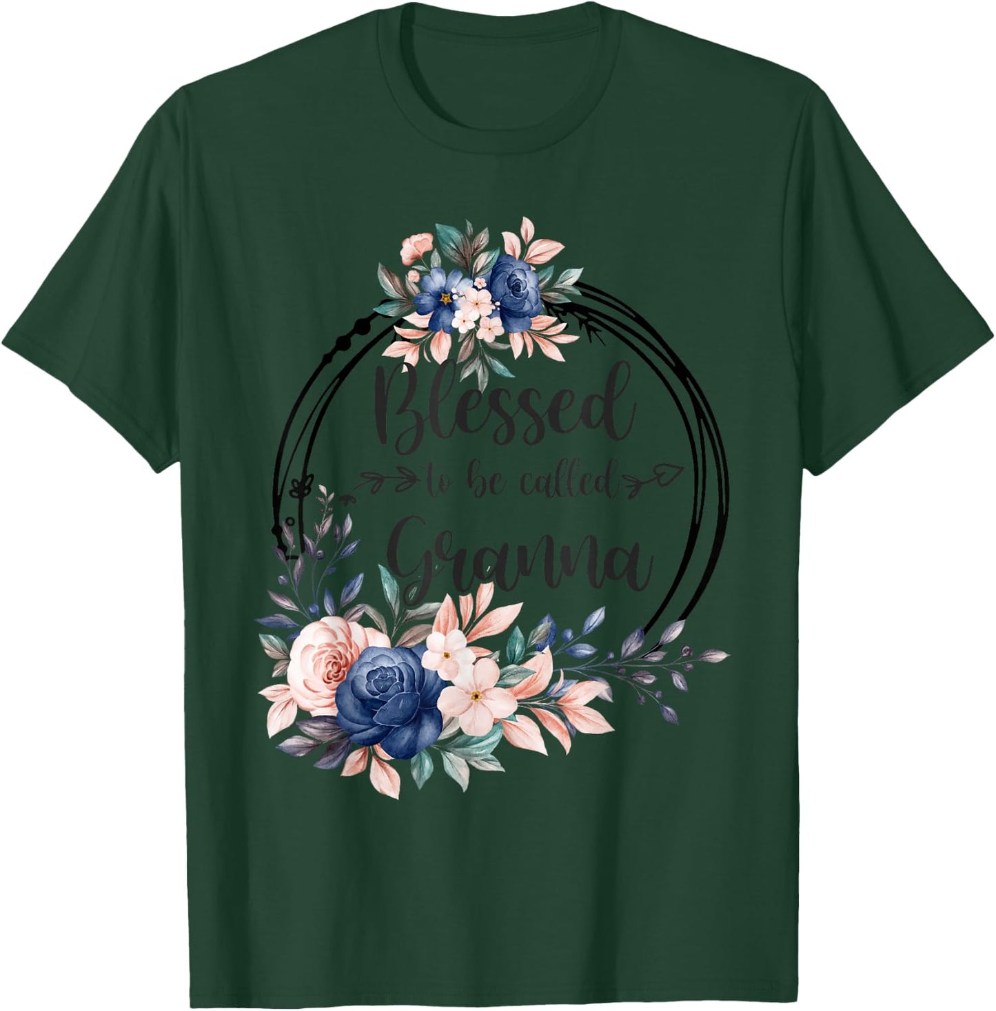 Granna Flower Blessed To Be Called Granna T-Shirt - T-Shirt | Forest