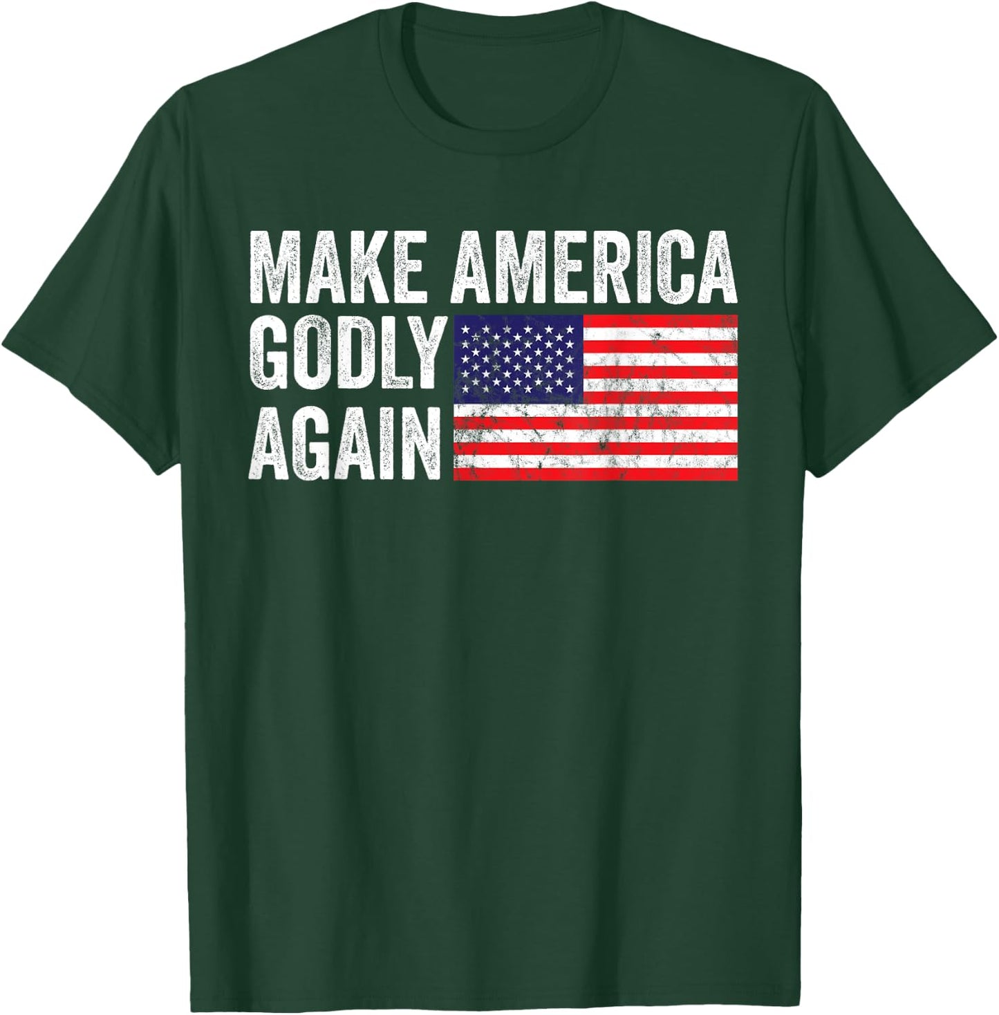 Christianity Make America Godly Again T-Shirt - T-Shirt | Forest
