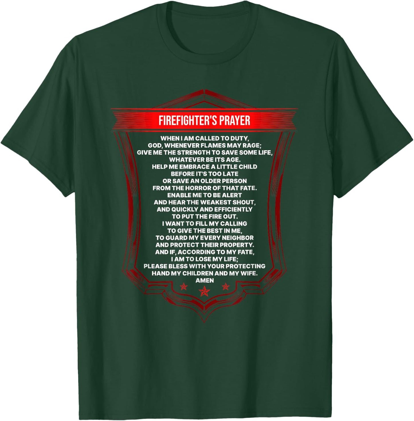 Firefighter's Prayer Fireman First Responder Fire Fighter T-Shirt - T-Shirt | Forest