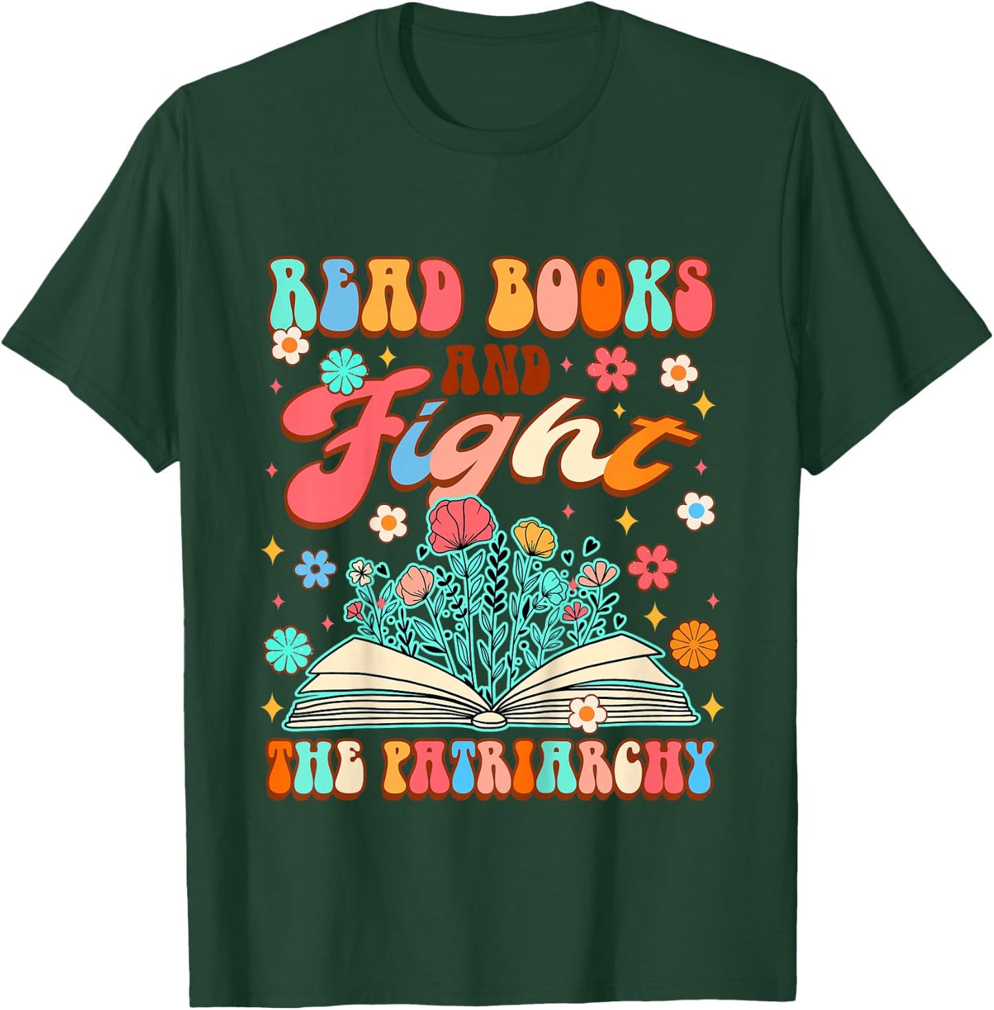 Feminist Baby Girls Power Read Books & Fight The Patriarchy T-Shirt - T-Shirt | Forest