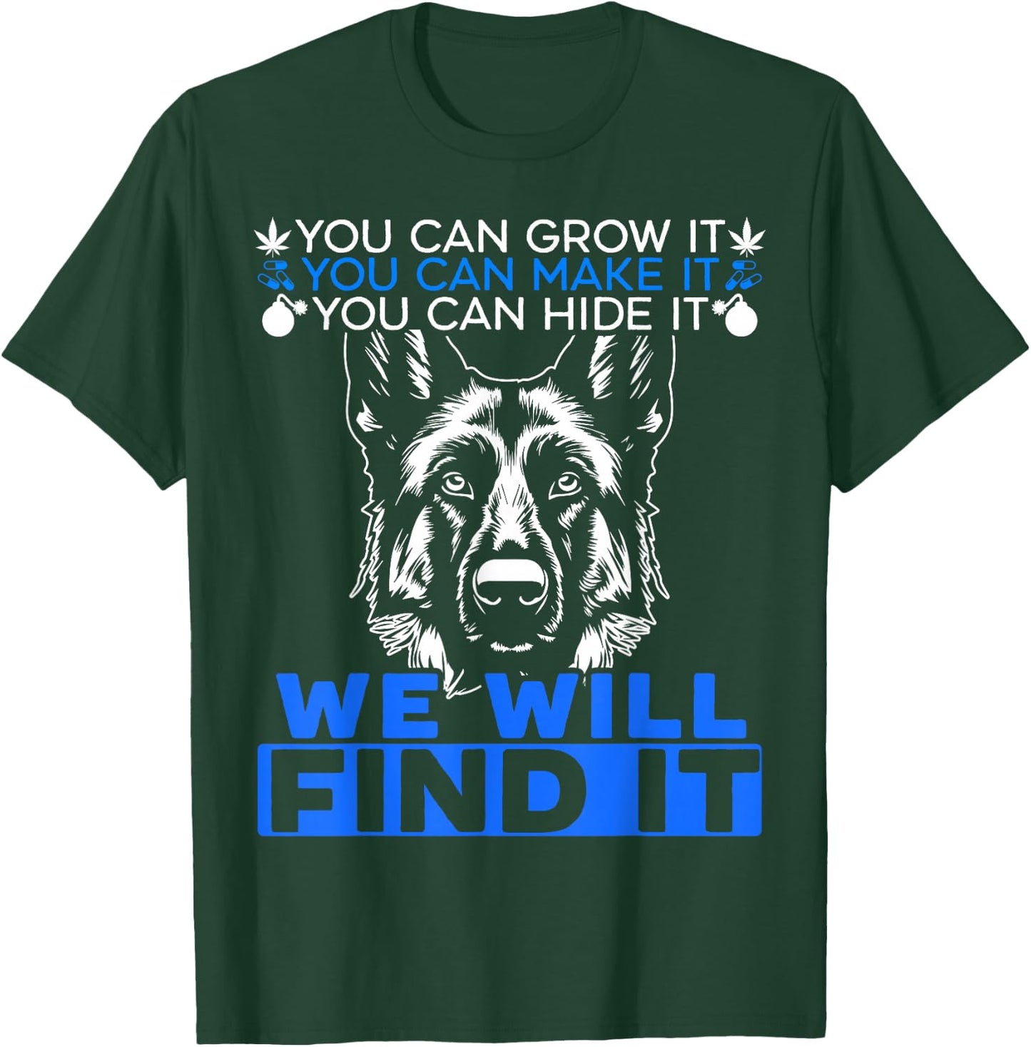 K9 Handler Police Dog Law Enforcement Police K9 Unit T-Shirt - T-Shirt | Forest