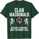 MacDonald Clan Scottish Name Coat Of Arms Tartan Family T-Shirt - T-Shirt | Forest