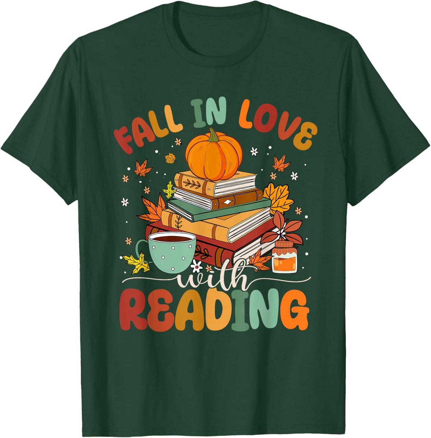 Fall In Love With Reading Fall Season T-Shirt - T-Shirt | Forest
