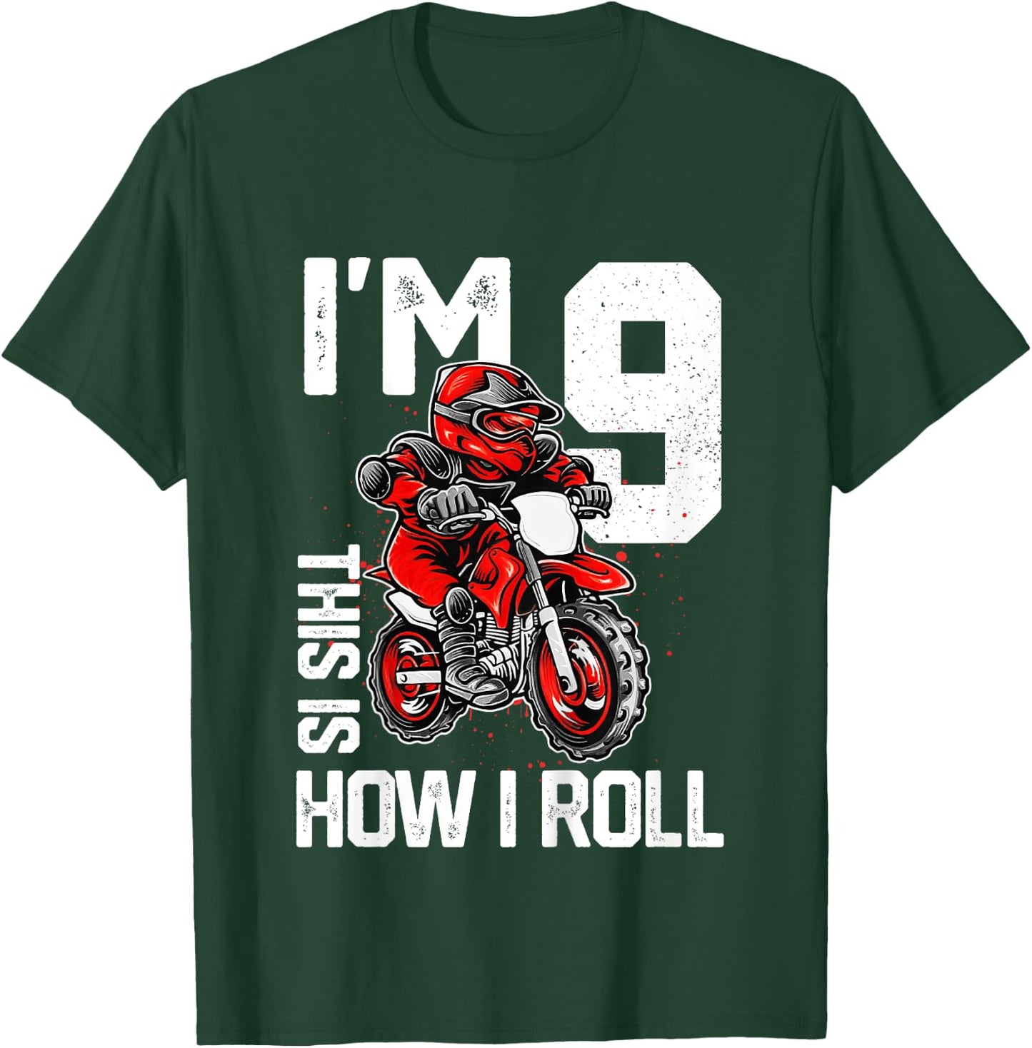 Kids Im 9 This Is How I Roll Dirt Bike 9th Birthday Party Boys T-Shirt - T-Shirt | Forest