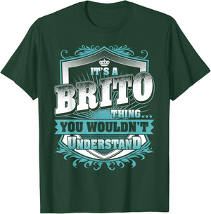 It's A BRITO Thing You Wouldn't Understand Name Vintage T-Shirt - T-Shirt | Forest