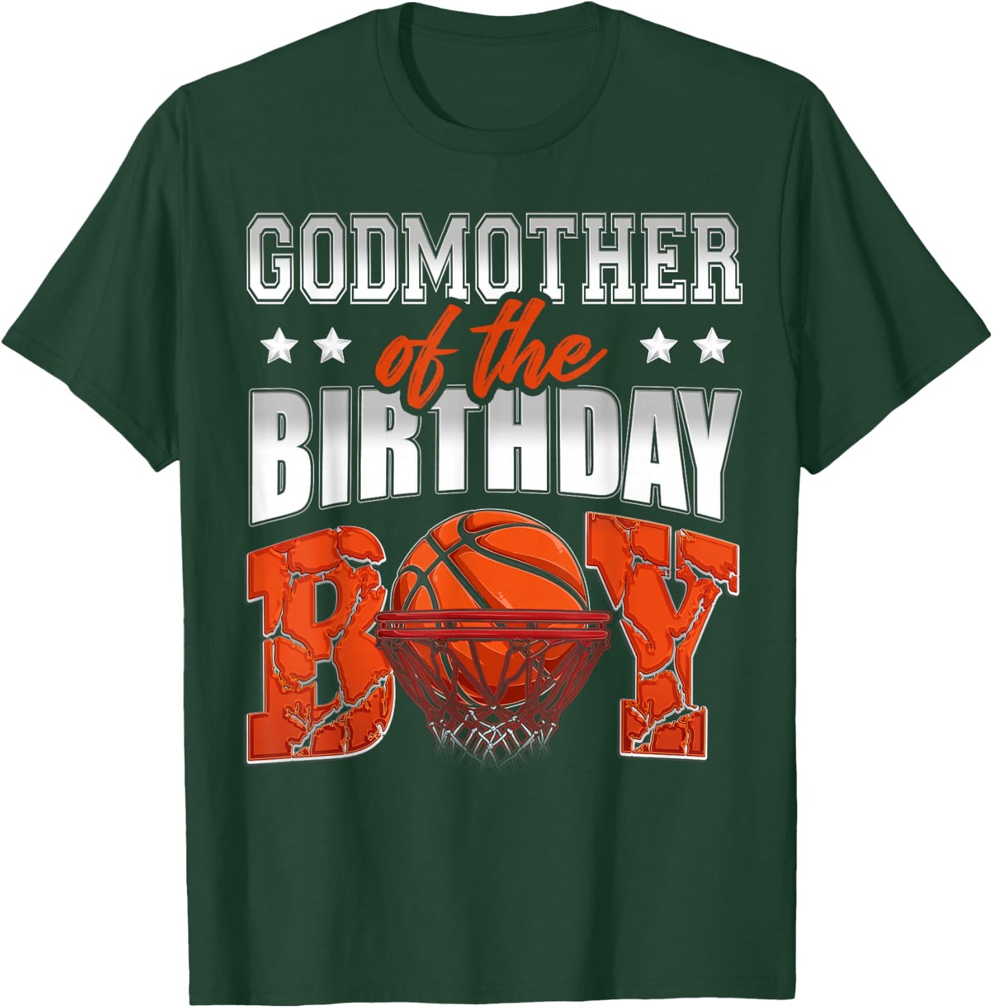 GODMOTHER Of The Birthday Boy Basketball Family Baller Party T-Shirt - T-Shirt | Forest