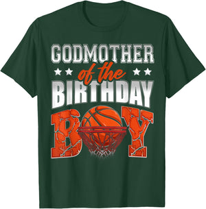 GODMOTHER Of The Birthday Boy Basketball Family Baller Party T-Shirt - T-Shirt | Forest