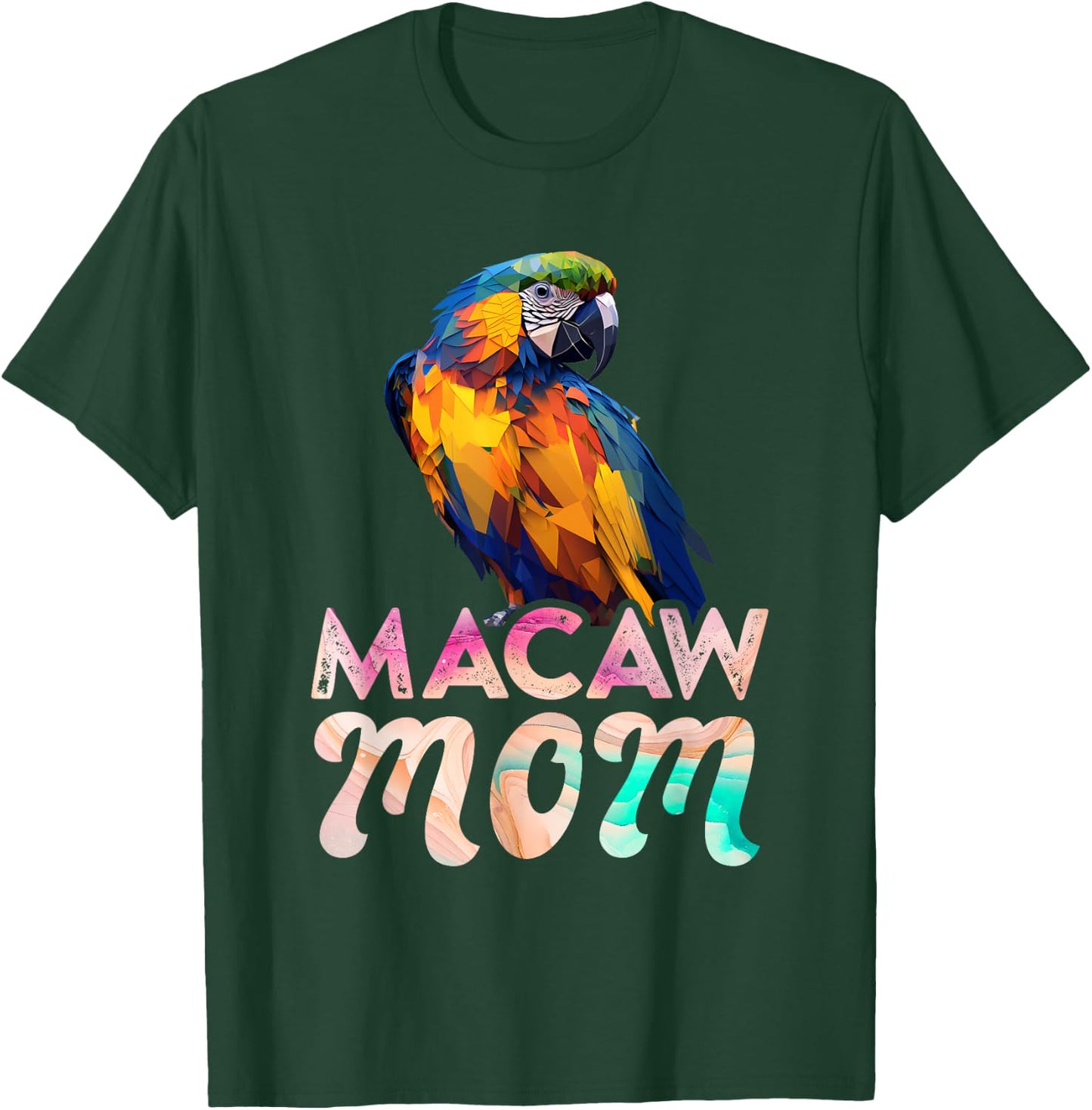 Macaw Mom Macaws Mommy Bird Lovers Women Parrot Owners T-Shirt - T-Shirt | Forest