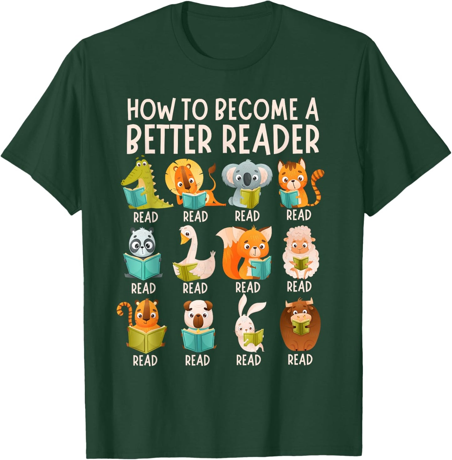Reading Teacher How to Become a Better Reader Book Lover Fun T-Shirt - T-Shirt | Forest