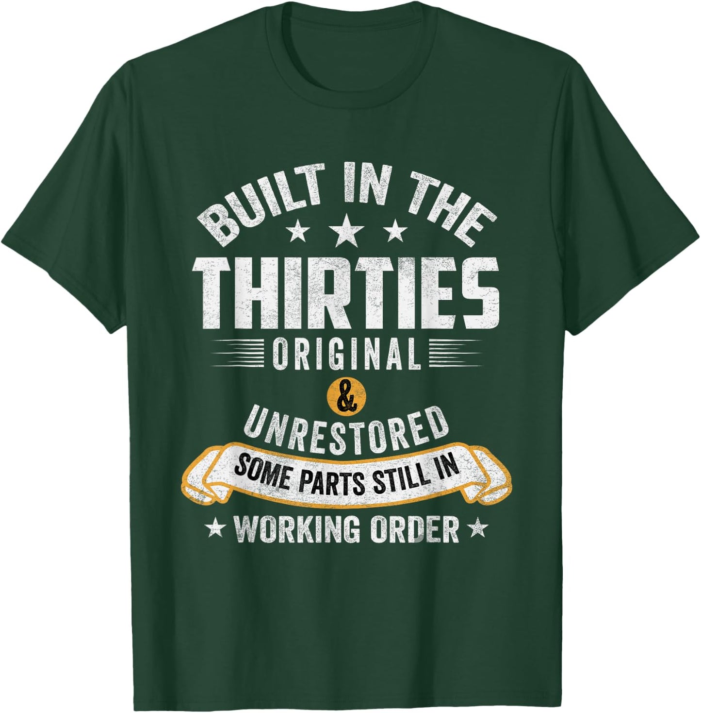 Built In The Thirties Built In The 30s Birthday T-Shirt - T-Shirt | Forest