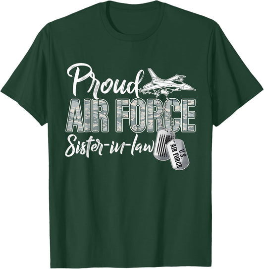 Proud Air Force Sister-In-Law US Military Family Matching T-Shirt - T-Shirt | Forest