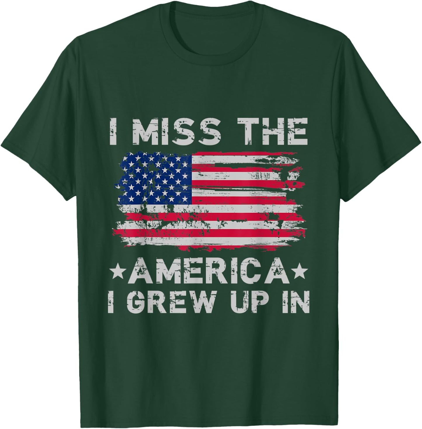 I Miss The America I Grew Up In Grunge old USA flag Women Men T-Shirt - T-Shirt | Forest