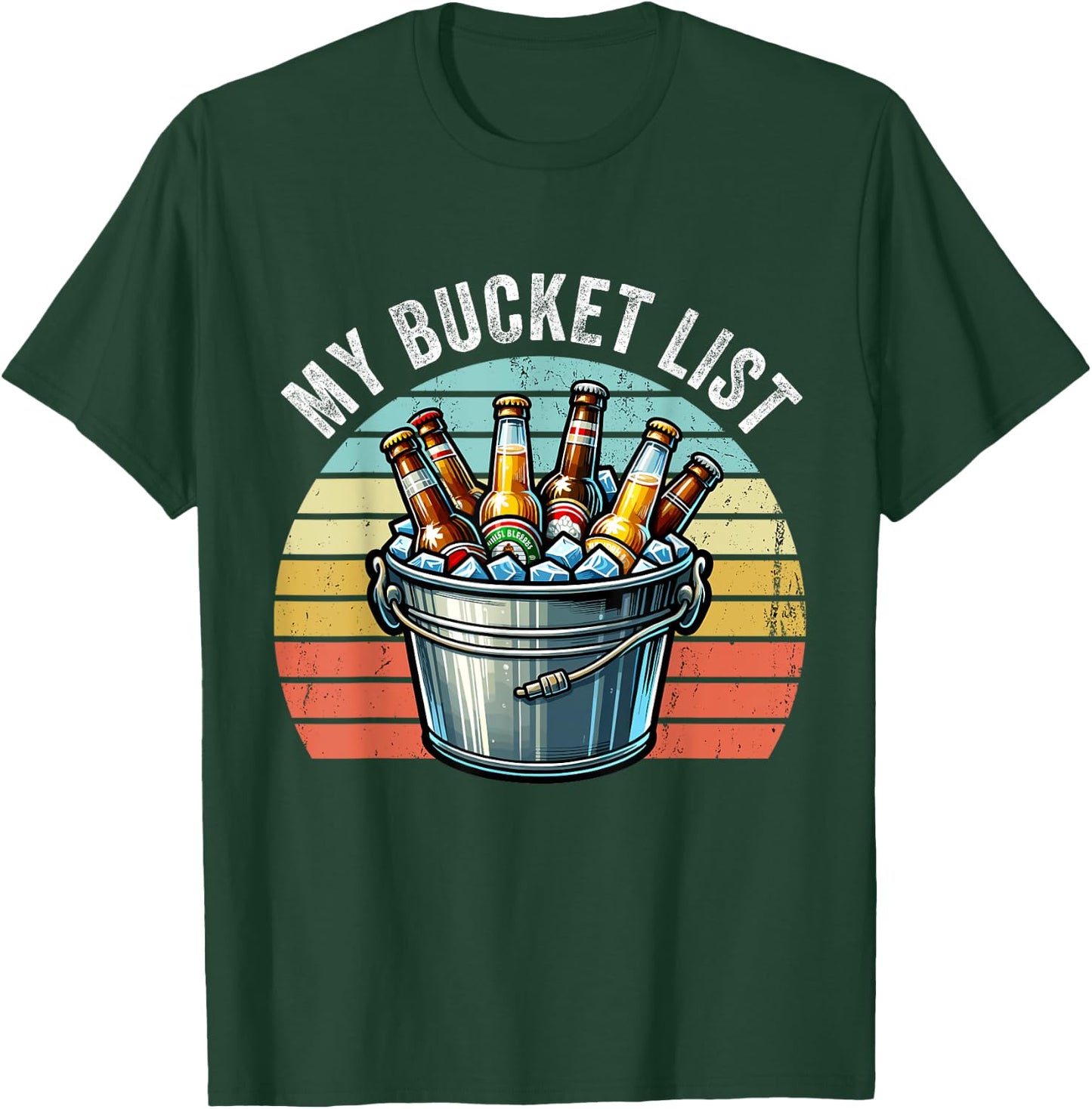 My Bucket List Funny Beer Drinking Birthday Bar Party T-Shirt - T-Shirt | Forest