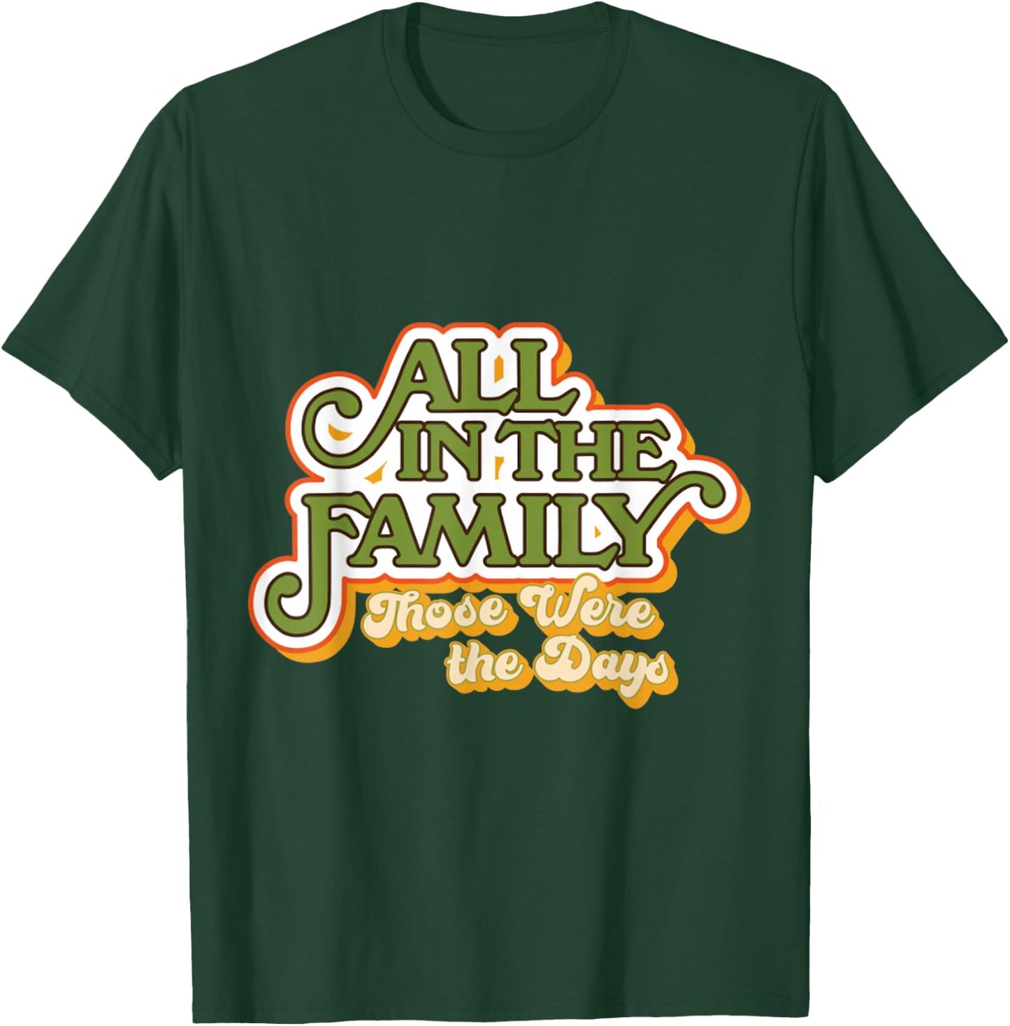 All In The Family Vintage T-Shirt - T-Shirt | Forest