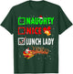 Naughty Nice Lunch Lady Funny Christmas Santa Lunch Lady T-Shirt - T-Shirt | Forest