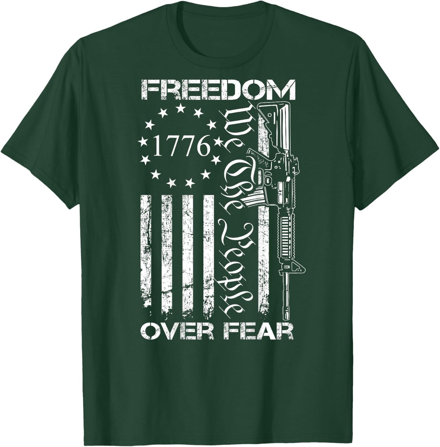Freedom Over Fear Pro Gun USA Flag 2nd Amendment (ON Back) Small T-Shirt - T-Shirt | Forest