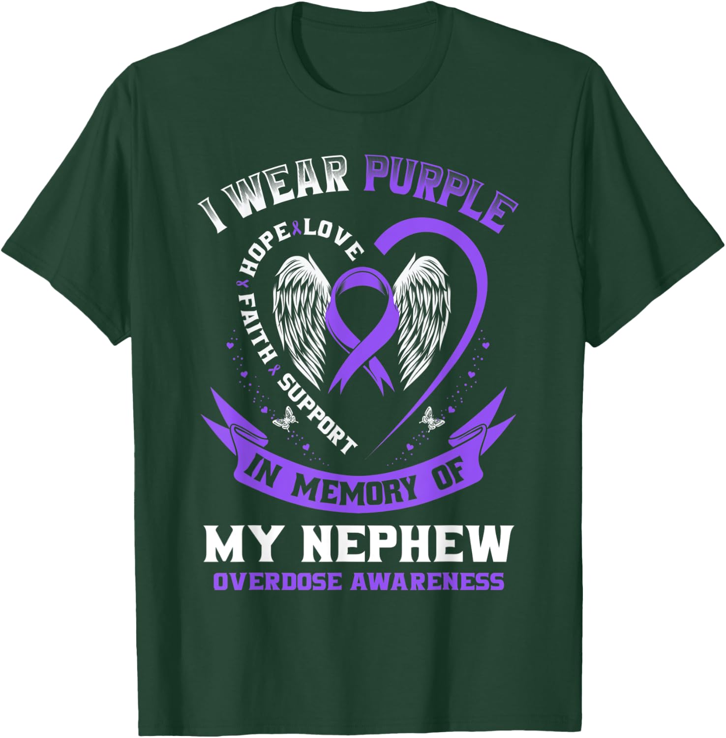 Purple In Memory of my Nephew Drug Overdose Awareness Ribbon T-Shirt - T-Shirt | Forest