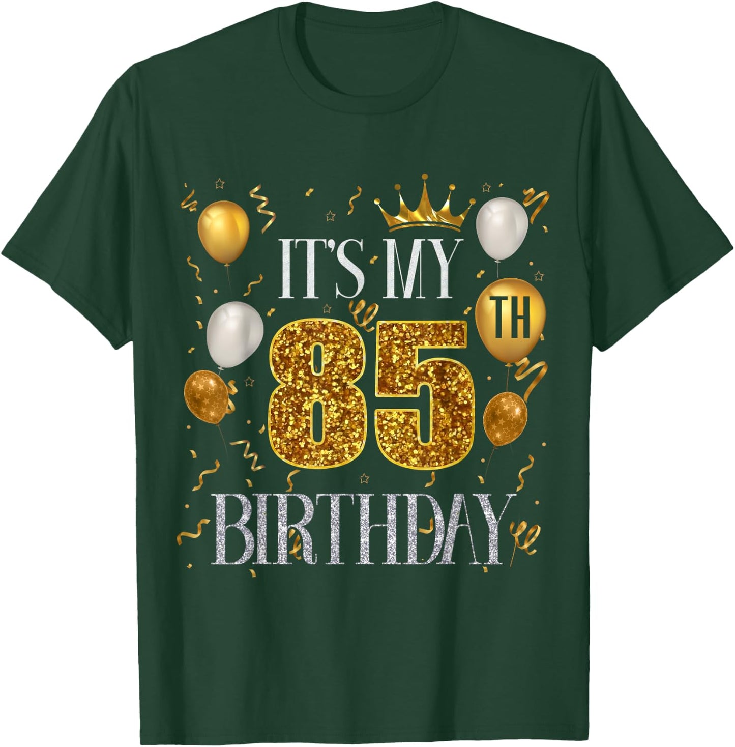 Its My 85th Birthday Happy 1938 Birthday Women T-Shirt - T-Shirt | Forest