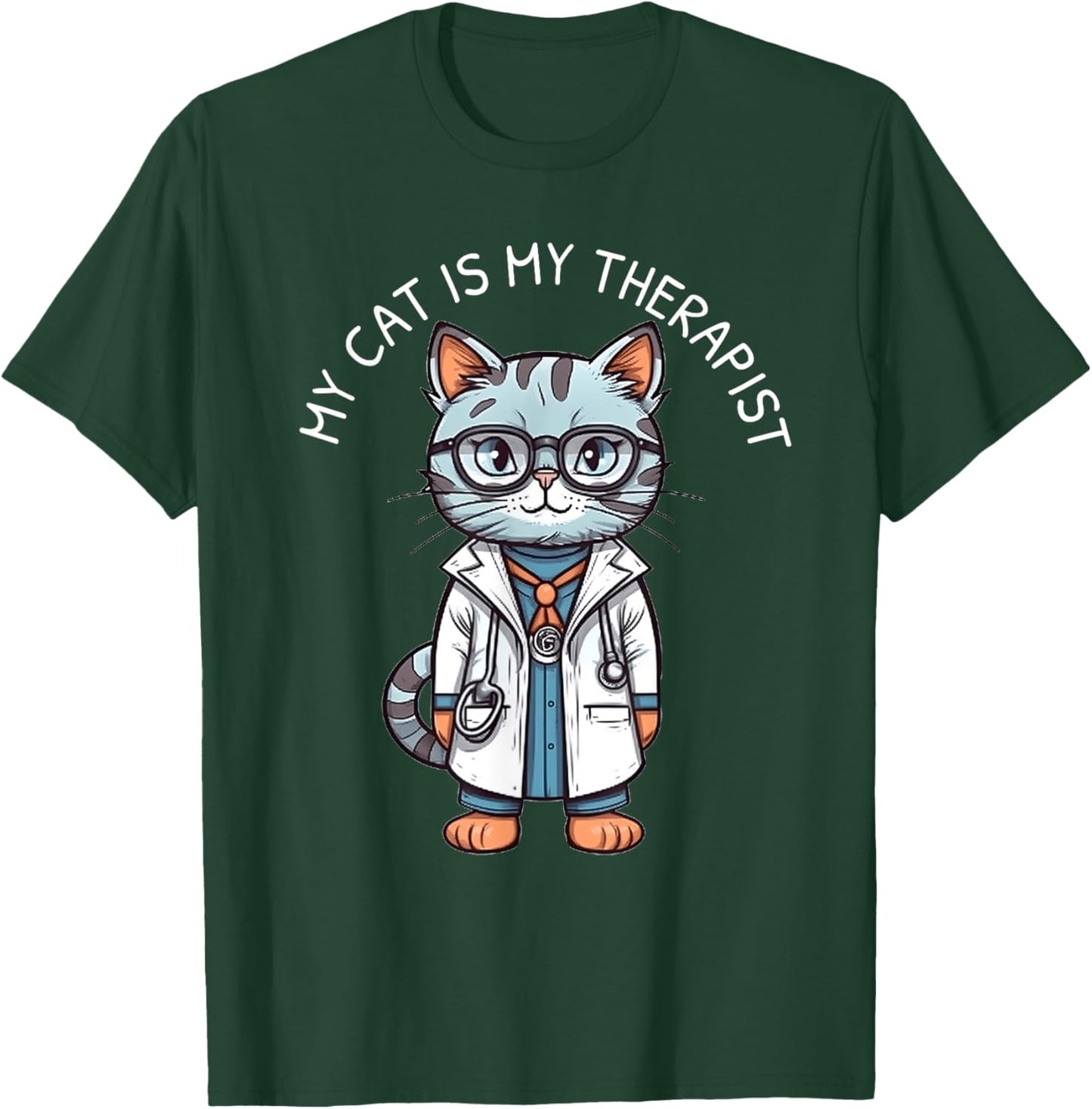 My Cat Is My Therapist Funny Cat Doctor For Animal Lovers Women T-Shirt - T-Shirt | Forest