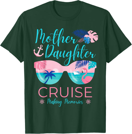 Mother Daughter Cruise Trip Matching Cruising Squad T-Shirt - T-Shirt | Forest